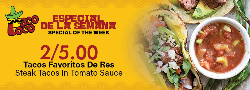 Taco Loco Special