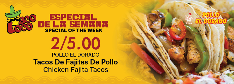 Taco Loco Special