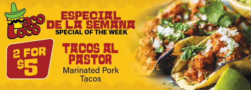 Taco Loco Special