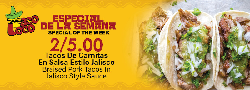 Taco Loco Special