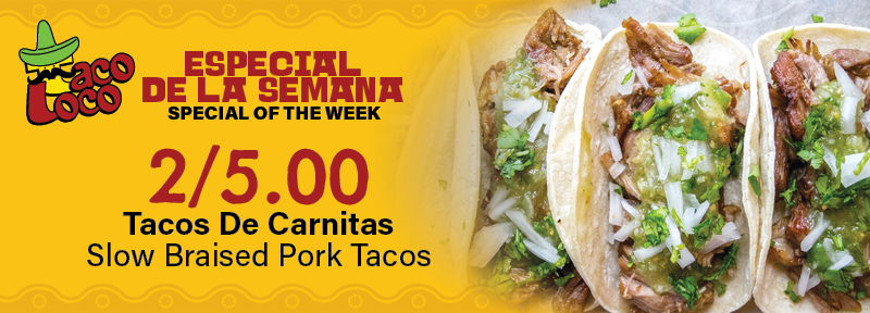 Taco Loco Special