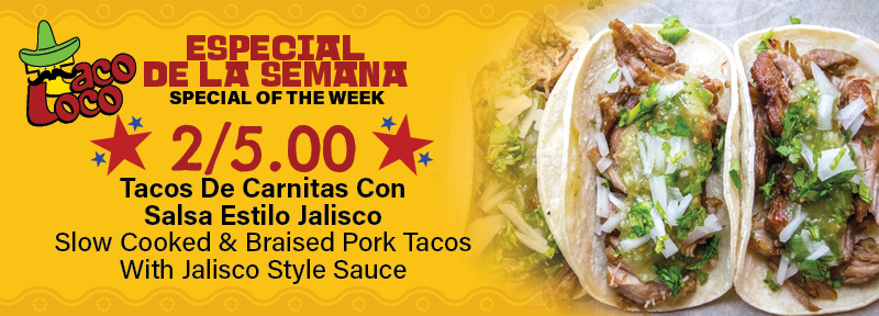Taco Loco Special