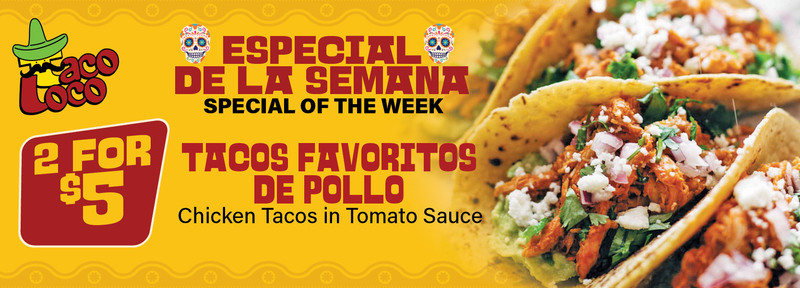 Taco Loco Special
