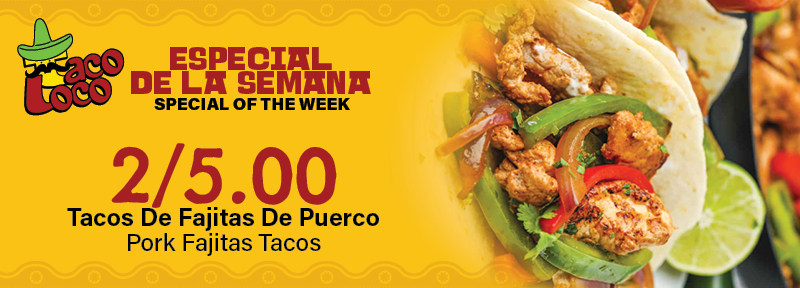 Taco Loco Special
